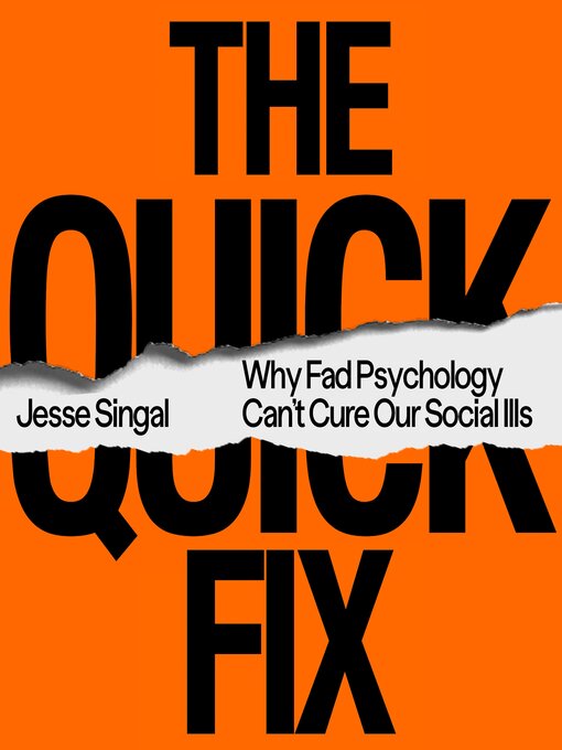 Title details for The Quick Fix by Jesse Singal - Wait list